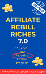 Read more about the article AFFILIATE REBILL RICHES 7.0 – Easily Earn PASSIVE Affiliate Income Month After Month Free Download