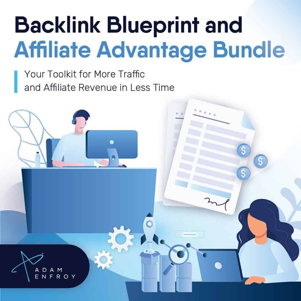 You are currently viewing Adam Enfroy – Backlink Blueprint & Affiliate Advantage Bundle Download