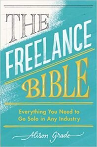Read more about the article [GET] Alison Grade – The Freelance Bible Free Download