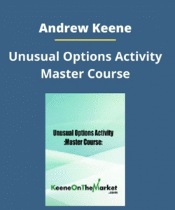 Read more about the article Andrew Keene – Unusual Options Activity Master Course Download