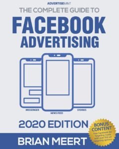 Read more about the article Brian Meert – The Complete Guide to Facebook Advertising Free Download