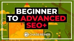 Read more about the article [SUPER HOT SHARE] Chase Reiner – Beginner to Advanced SEO Course Download