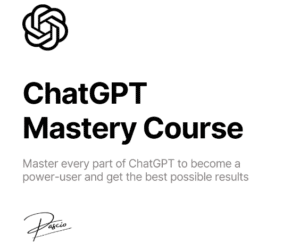 Read more about the article ChatGPT Mastery Course Free Download