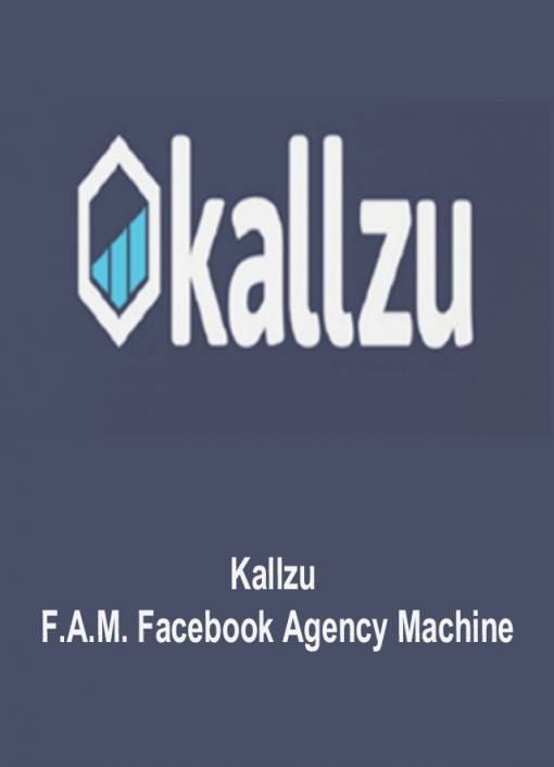 You are currently viewing [SUPER HOT SHARE] Chris Winters (Kallzu) – Facebook Agency Machine (FAM) Download