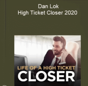 Read more about the article [SUPER HOT SHARE] Dan Lok – High Ticket Closer 2020 Download