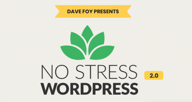 You are currently viewing [SUPER HOT SHARE] Dave Foy – No Stress WordPress 2.0 Download