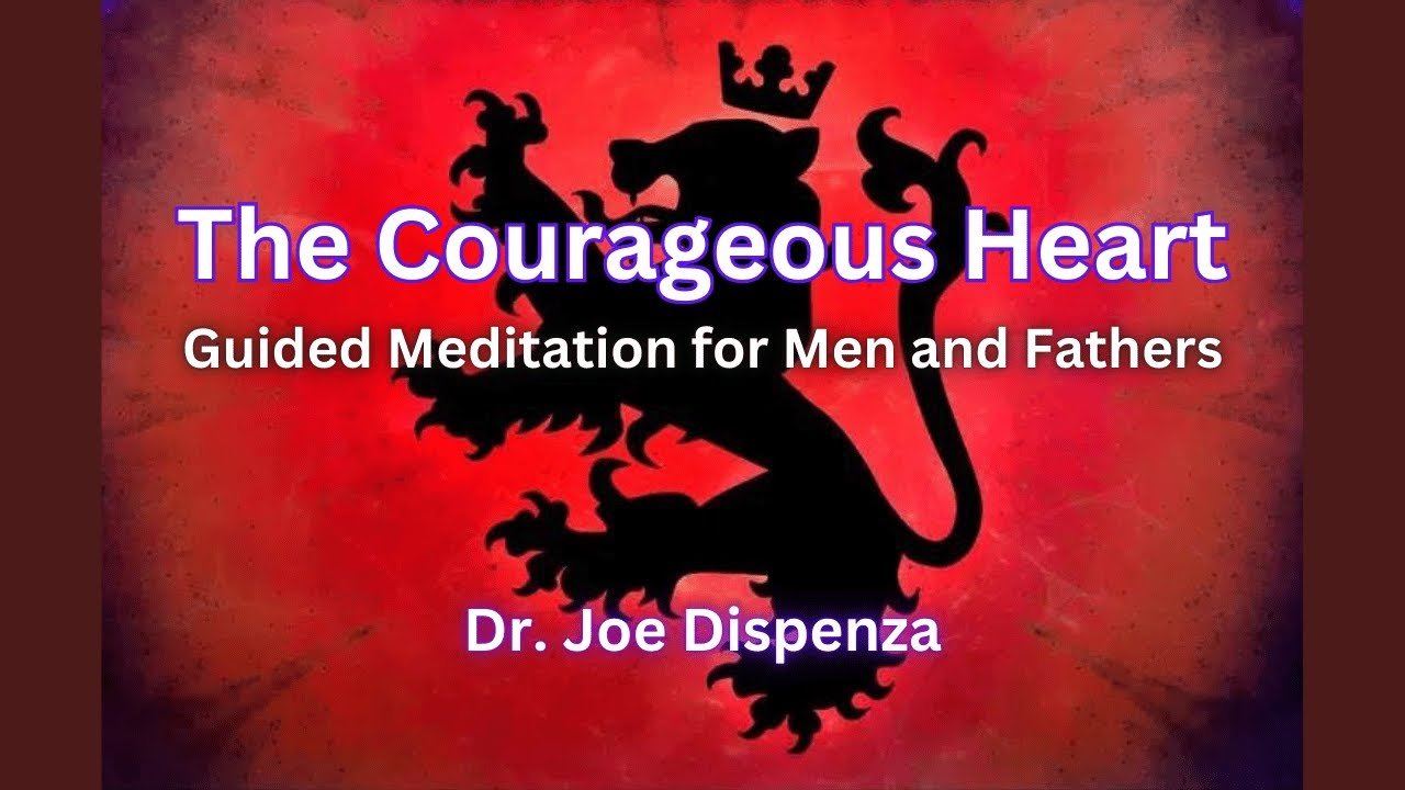 You are currently viewing Dr Joe Dispenza – The Courageous Heart Meditations Download
