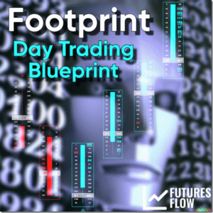 Read more about the article Futures Flow – Footprint Day Trading Blueprint Download