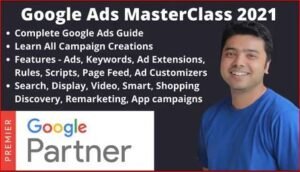 Read more about the article Google Ads Free Class 2021 – Search, Display, Conversion Tracking, Video & Remarketing Free Download
