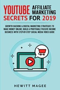 Read more about the article [GET] Hewitt Magee – YouTube Affiliate Marketing Secrets for 2019 Download