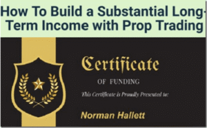 Read more about the article How To Build a Substantial Long-Term Income with Prop Trading – Norman Hallett – The Discipline Trader Download