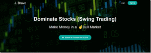 Read more about the article J. Bravo – Dominate Stocks (Swing Trading) Download