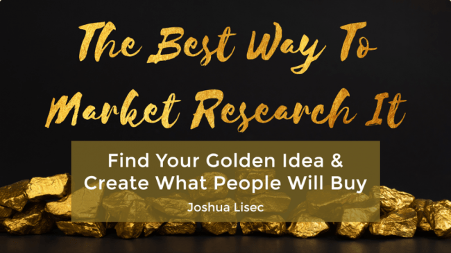 You are currently viewing Joshua Lisec – The Best Way To Market Research It Download