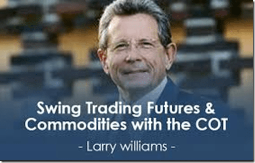 You are currently viewing Larry Williams – Swing Trading Futures & Commodities with the COT Download
