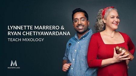 You are currently viewing [SUPER HOT SHARE] MasterClass – Lynnette Marrero & Ryan Chetiyawardana Teach Mixology Download