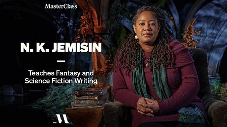 You are currently viewing MasterClass – N. K. Jemisin Teaches Fantasy and Science Fiction Writing Free Download