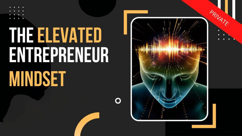 You are currently viewing Matt Clark – The Elevated Entrepreneur Mindset Download