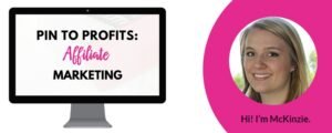 Read more about the article [SUPER HOT SHARE] McKinzie Bean – Pin to Profits Affiliate Marketing Download