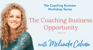 Read more about the article Melinda Cohan – Coaching Business System Free Download