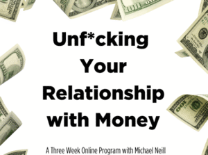 Read more about the article Michael Neill – Unf*cking Your Relationship with Money Download