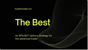 Read more about the article My Options Edge – The SPX Best Options Strategy Download