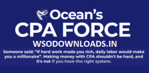 Read more about the article [SUPER HOT SHARE] Ocean’s CPA FORCE – New Powerful CPA Method for Year 2020 Download