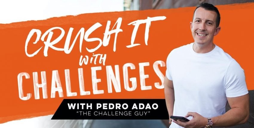 You are currently viewing [SUPER HOT SHARE] Pedro Adao – Crush It With Challenges UP1 Download
