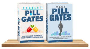 Read more about the article Project – Pill Gates – Secrets To A Multi-Billion Dollar Health Supplement Business Empire! Free download