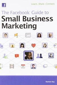 Read more about the article Ray Ramon – The Facebook ® Guide to Small Business Marketing Free Download
