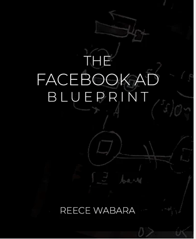 You are currently viewing [SUPER HOT SHARE] Reece Wabara – The Facebook Ad BluePrint Download