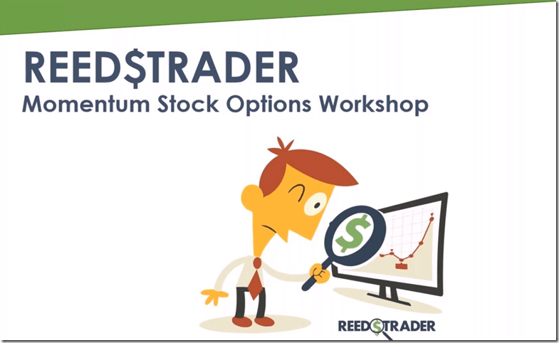 You are currently viewing Reedstrader – Momentum Stock Options Workshop Download