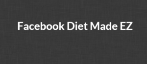 Read more about the article Ross Minchev and Brian Pfeiffer – Facebook Diet Made EZ Video Course Download