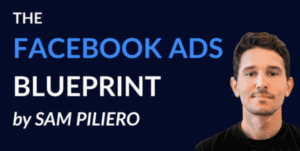 Read more about the article Sam Piliero – The Facebook Ads Blueprint Download