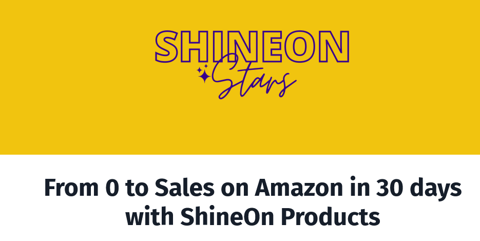 You are currently viewing Shineon Stars – From 0 to Sales on Amazon In 30 Days Download
