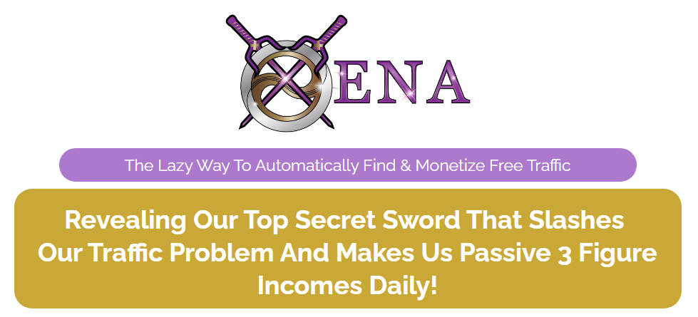 You are currently viewing Xena – The Lazy Way To Automatically Find & Monetize Free Traffic Free Download