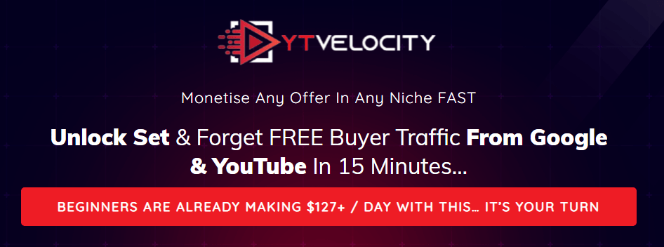 You are currently viewing [GET] YT Velocity – Unlock Set & Forget FREE Buyer Traffic From Google & YouTube Free Download