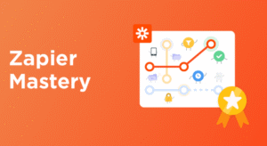 Read more about the article [SUPER HOT SHARE] Zapier Mastery Course Download