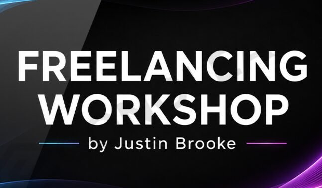 You are currently viewing Freelancing Workshop by Justin Brooke
